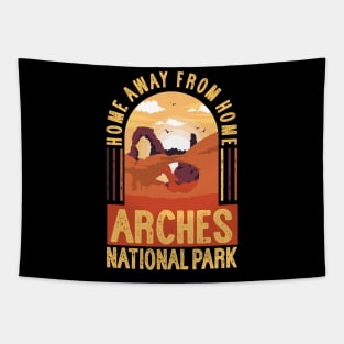 Arches National Park - Home Away From Home Tapestry