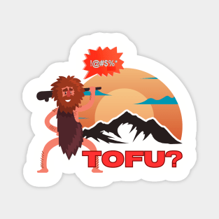 Tofu ignorance Magnet