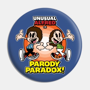 Parody Paradox! Pin