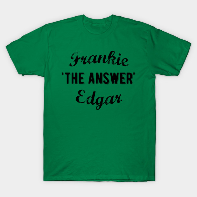 frankie edgar shirt