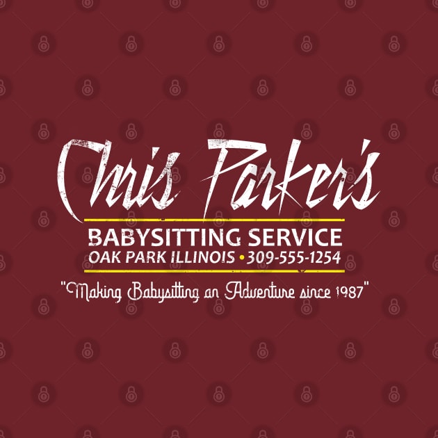 Chris Parker's Babysitting Service by woodsman