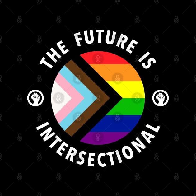 The Future Is Intersectional - LGBTQIA by Football from the Left