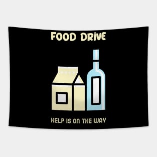 Food drive - Help is on the way Tapestry