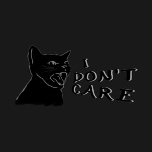 Opinion Cat doesn't care T-Shirt