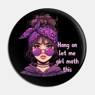 Girl Math Pin