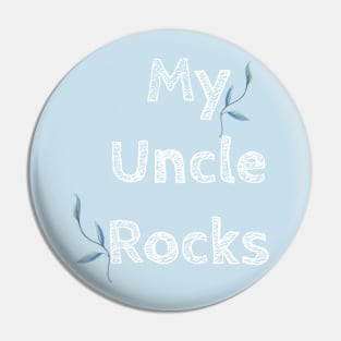 My Uncle Rocks - Onesies for Babies - Onesie Designs - Kid's Clothes Pin