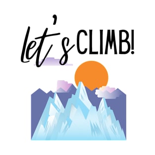 Let's Climb! T-Shirt
