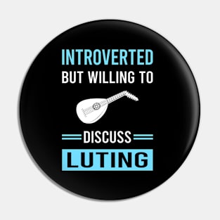 Introverted Lute Pin