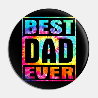 Best Dad Ever Vintage Tie Dye Shirt Funny Fathers Pin