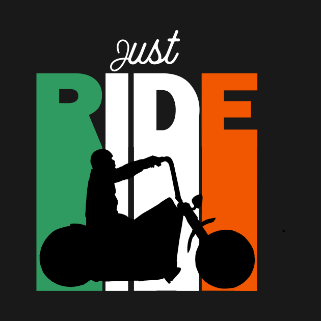 Just Ride Your Motorcycle, Ireland Colours by Rossla Designs