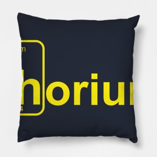 Thorium! yellow Pillow