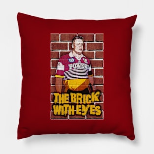 Brisbane Broncos - Glenn Lazarus - THE BRICK WITH EYES Pillow