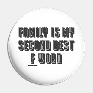 F for Family Pin