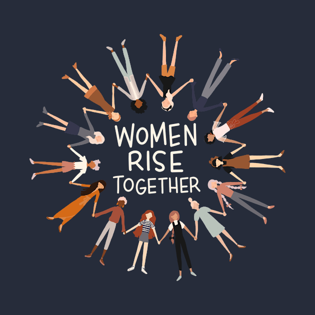 Women Rise Together by Adria Adams Co.