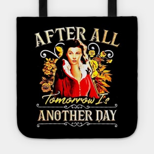 After all, Tomorrow is another day Tote