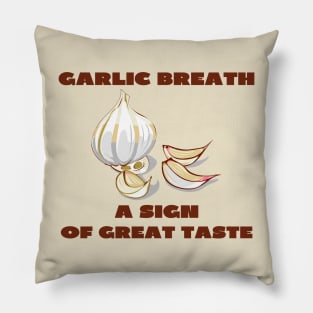 Garlic breath Pillow