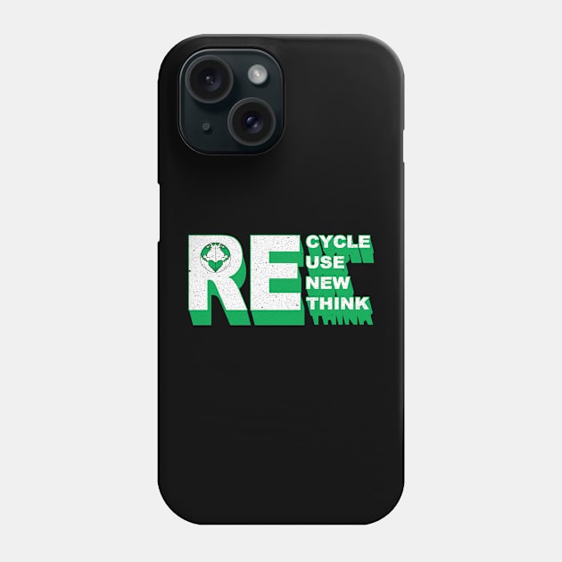 Recycle Reuse Renew Rethink Crisis Environmental Activism Phone Case by Vixel Art