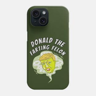 Donald The Farting Felon Phone Case