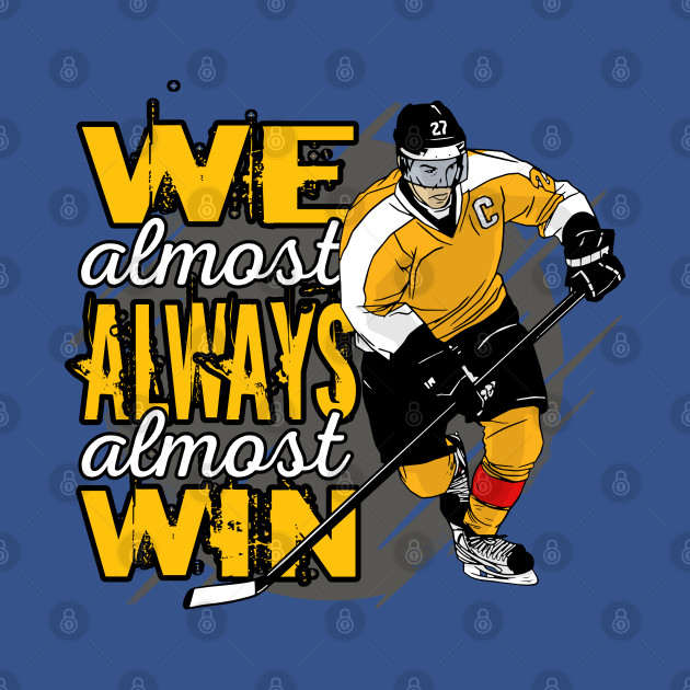 Disover we almost always almost win germany ice hockey player team - Ice Hockey Team - T-Shirt