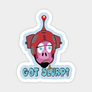 Got Slurp? Magnet