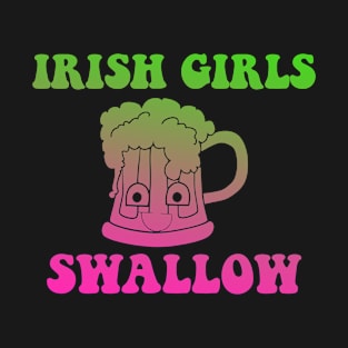 Irish Girls Swallow T-Shirt