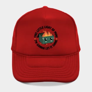 This Little Light Of Mine Dumpster Fire Hat