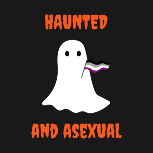 Haunted and Asexual T-Shirt