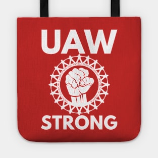 UAW Strong - UAW on strike 2023 Tote