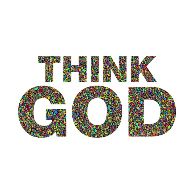 Think God 1 - Colourful prismatic design by Montanescu
