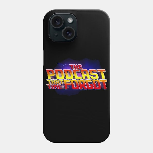 Logo Phone Case by The Podcast That Time Forgot