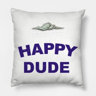 Happy Dude Pillow