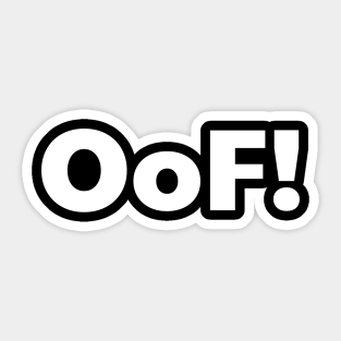 10 roblox memes go commit die original Oof Meme Stickers Teepublic