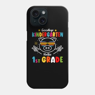 Goodbye kindergarten Graduation 2024 Hello 1st Grande Pig Phone Case