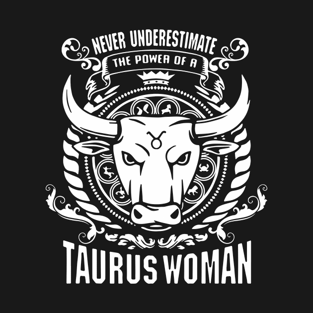 Never Underestimate The Power Of A Taurus Woman Daughter T Shirts by erbedingsanchez