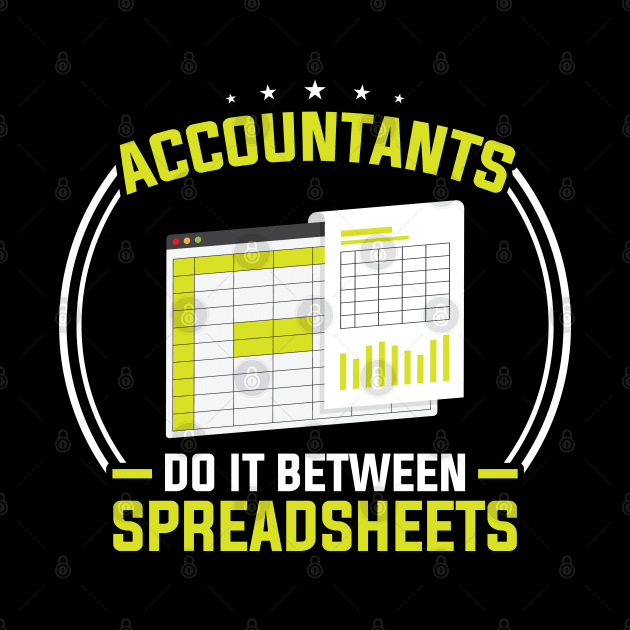 Accountants do it between spreadsheets by Peco-Designs