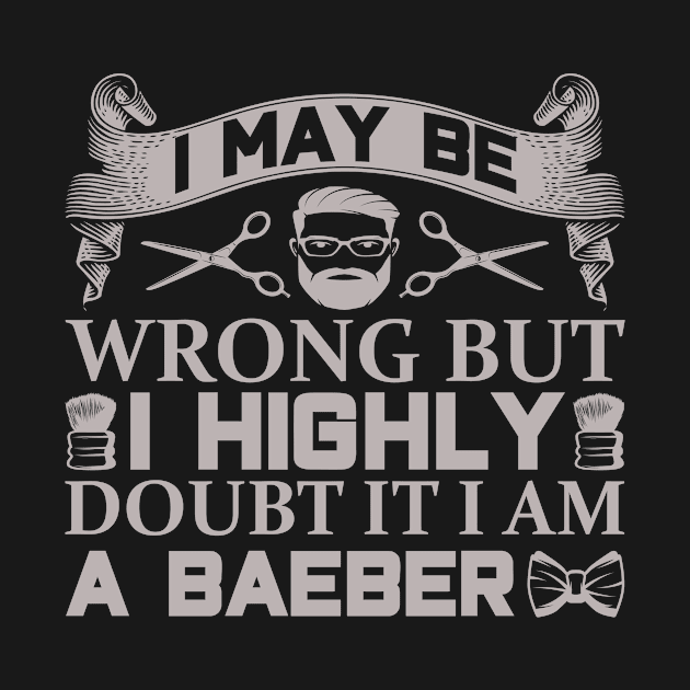 Barber Design I May Be Wrong 58 by zisselly