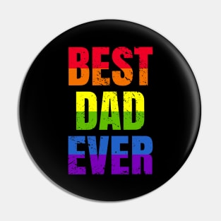 Best Dad Ever - Best Papa Pride LGBT Pin