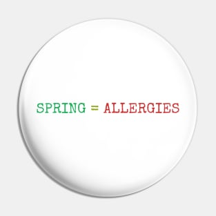 Spring Allergies Pin