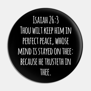 Isaiah 26:3 King James Version (KJV) Bible Verse Typography Pin