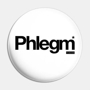 Phlegm Pin