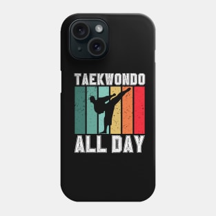 Taekwondo All Day Phone Case