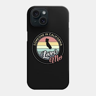 Someone in California Loves Me Vintage Sunset State Map Phone Case