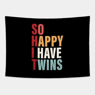 So Happy I Have Twins Tapestry