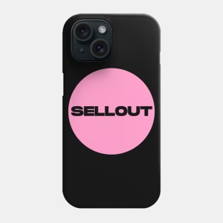 Sellout Circle (Pink) Phone Case