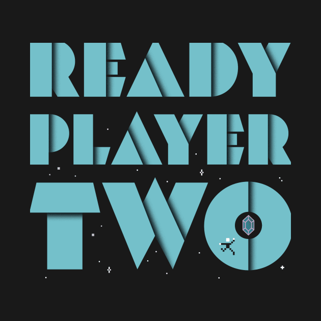 Ready Player Two T-Shirt by The Basement Podcast