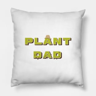 Plant Dad Design Pillow