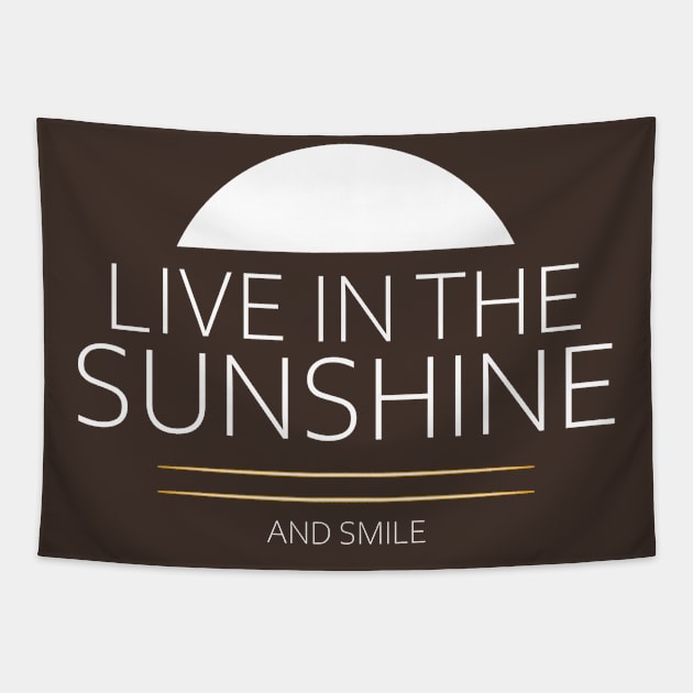 Live in the Sunshine spring summer tshirt Tapestry by FlyingWhale369