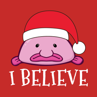 I Believe Funny Blobfish Santa Hat Father Christmas Clothing T-Shirt