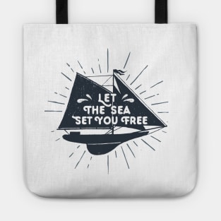 Let The Sea Set You Free Tote