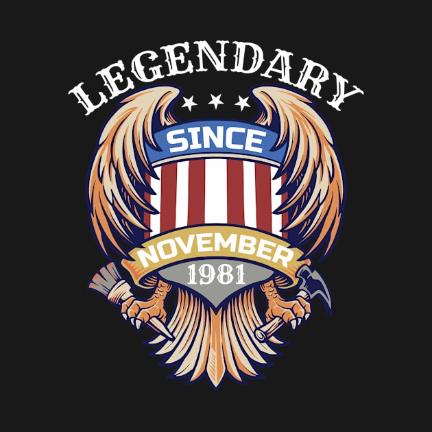 Legendary Since November 1981 Patriotic November Birthday by Tracy